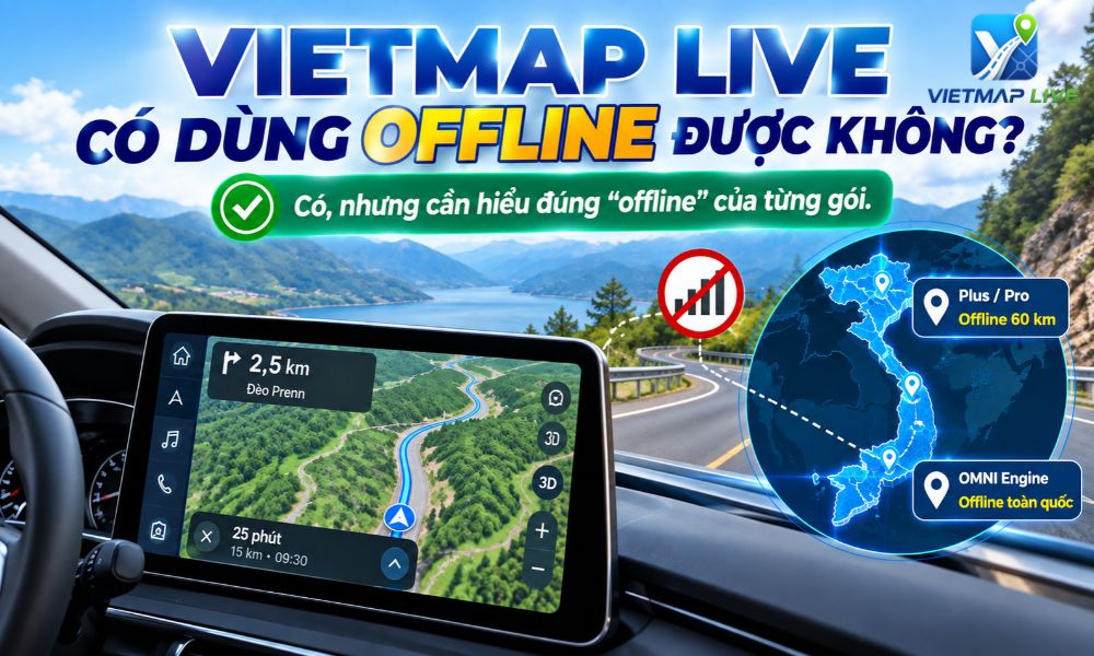 Vietmap Live có cần Internet không Vietmap Live có cần Internet không