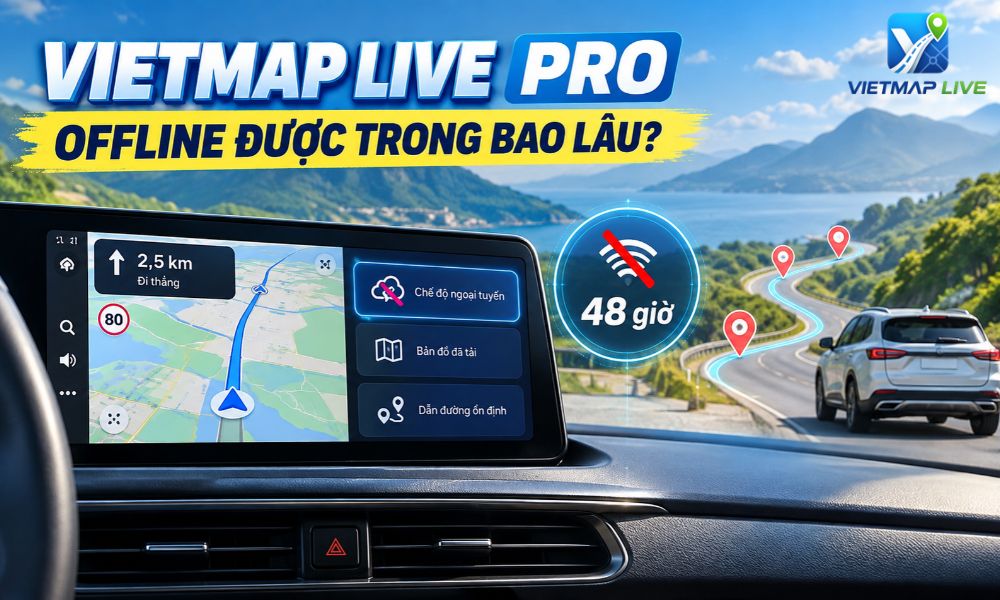 Vietmap Live có cần Internet không Vietmap Live có cần Internet không