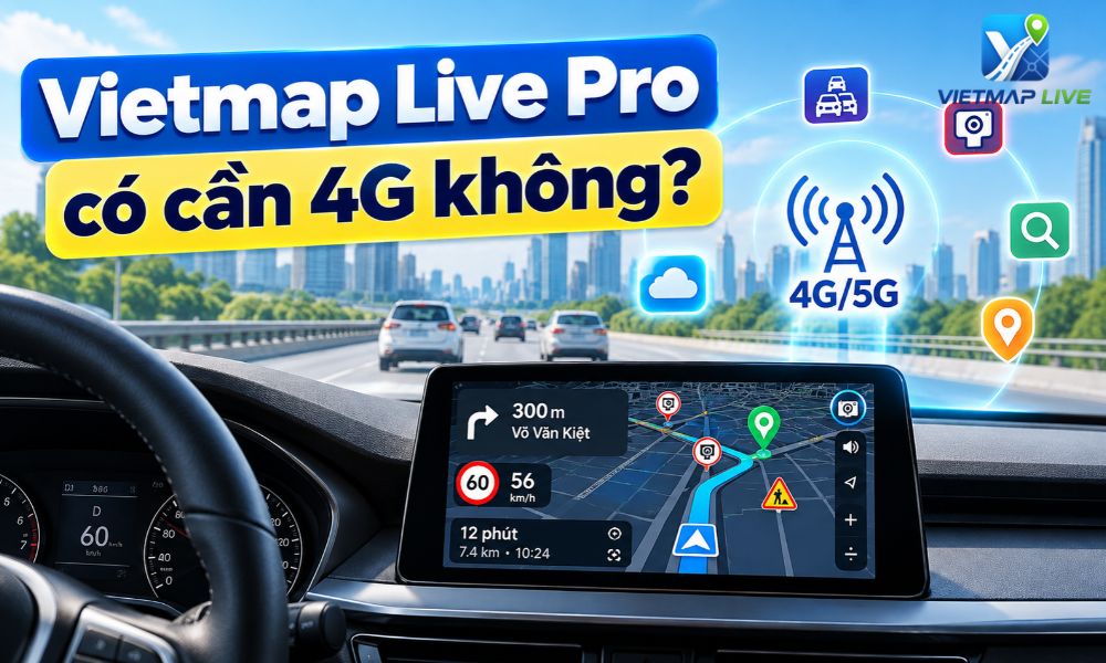 Vietmap Live có cần Internet không Vietmap Live có cần Internet không
